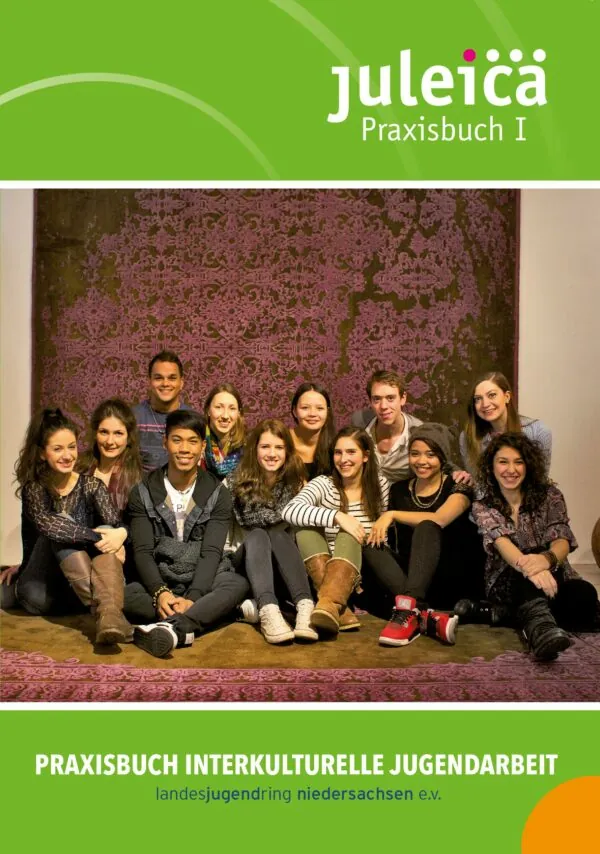 Juleica Praxisbuch I - Interkulturelle Jugendarbeit