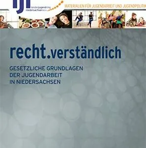 recht.verständlich - Gesetzliche Grundlagen der Jugendarbeit in Niedersachsen